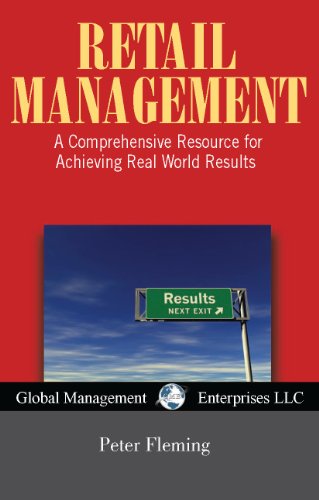 Beispielbild fr Retail Management, USA Revised Edition : A Comprehensive Resource for Achieving Real World Results zum Verkauf von Better World Books