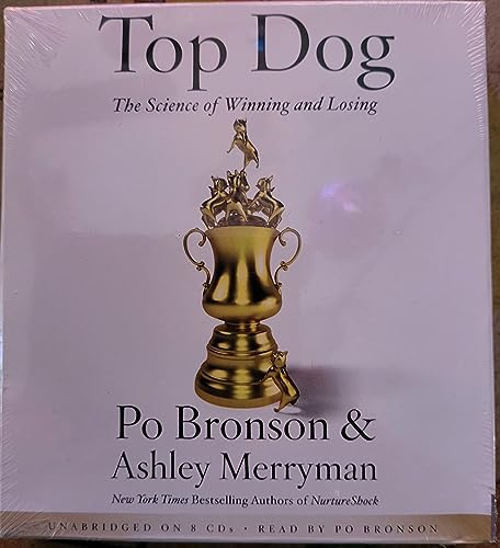 Imagen de archivo de Top Dog: The Science of Winning and Losing a la venta por Open Books