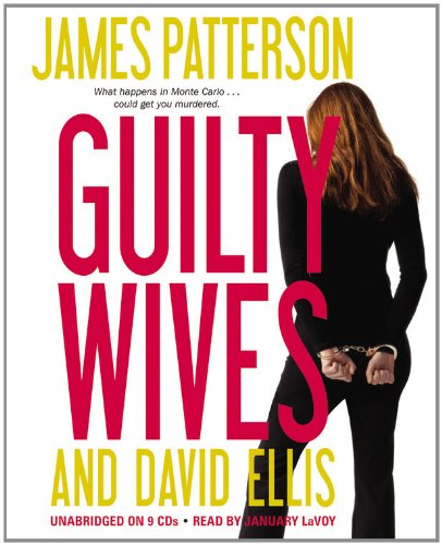 Guilty Wives: Library Edition (9781611130812) by Patterson, James; Ellis, David
