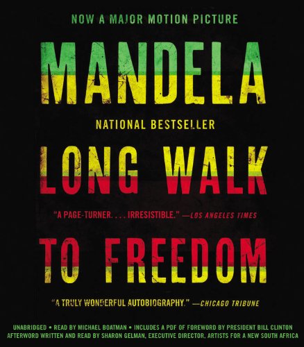 Long Walk to Freedom: The Autobiography of Nelson Mandela (9781611131666) by Mandela, Nelson
