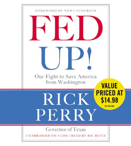 Stock image for Fed Up!: Our Fight to Save America from Washington for sale by Books From California