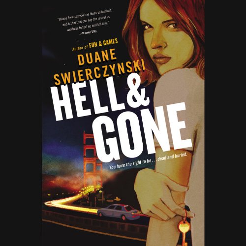 Hell and Gone Lib/E (Charlie Hardie Trilogy) (9781611132809) by Swierczynski, Duane