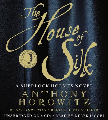 Stock image for The House of Silk: A Sherlock Holmes Novel for sale by Revaluation Books