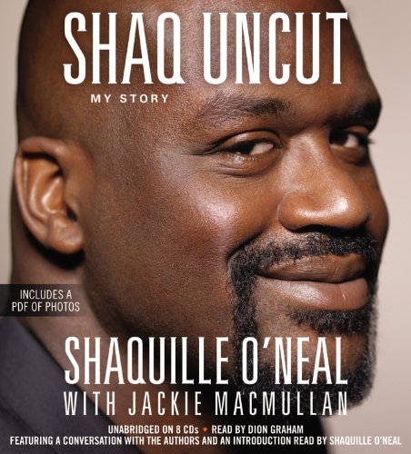 Stock image for Shaq Uncut: My Story (Playaway Adult Nonfiction) for sale by The Yard Sale Store