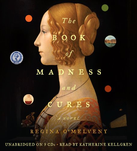 Stock image for The Book of Madness and Cures: A Novel for sale by Ezekial Books, LLC