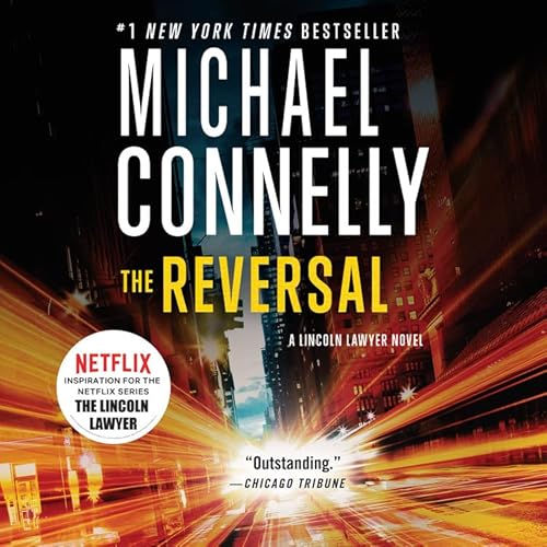 Beispielbild fr The Reversal (A Lincoln Lawyer Novel, 3) zum Verkauf von SecondSale