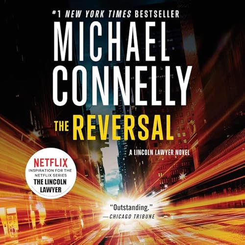 Stock image for The Reversal (A Lincoln Lawyer Novel, 3) for sale by SecondSale