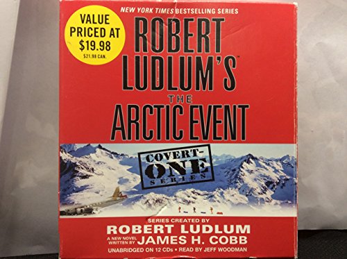 Imagen de archivo de Robert Ludlum's the Artic Event (Covert-One Series, 7) a la venta por Books From California