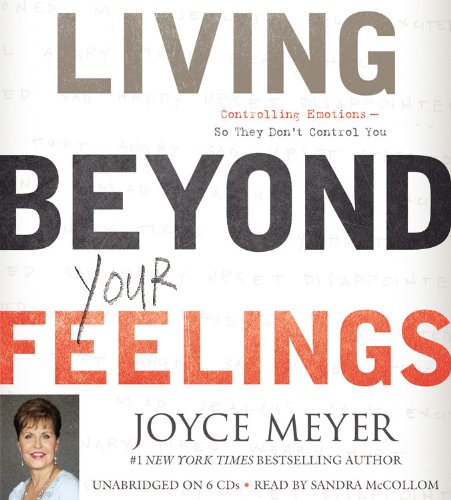 Beispielbild fr Living Beyond Your Feelings (Playaway Adult Nonfiction) zum Verkauf von The Yard Sale Store