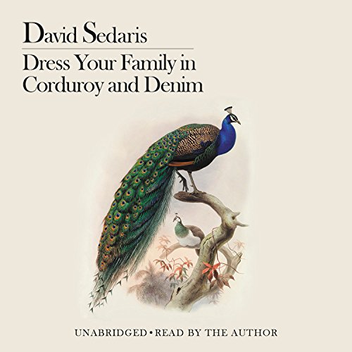 Dress Your Family in Corduroy and Denim (9781611138238) by Sedaris, David