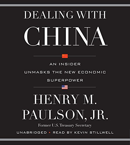 Beispielbild fr Dealing with China: An Insider Unmasks the New Economic Superpower zum Verkauf von Goodwill