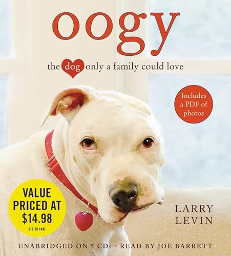 Stock image for Oogy: The Dog Only a Family Could Love for sale by SecondSale