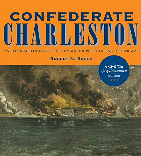 9781611170092: Confederate Charleston