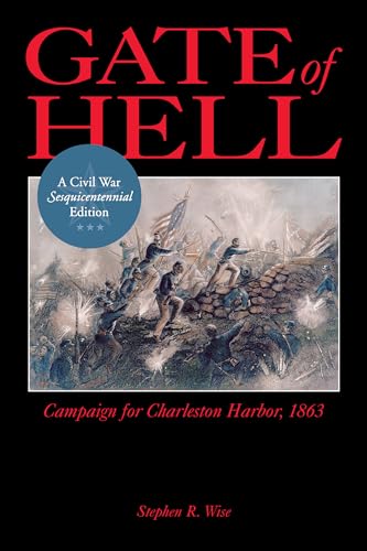 Imagen de archivo de Gate of Hell: Campaign for Charleston Harbor, 1863 a la venta por HPB Inc.