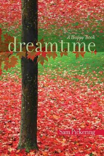 Beispielbild fr Dreamtime : A Happy Book zum Verkauf von Better World Books