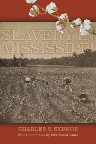 Stock image for Slavery in Mississippi for sale by ThriftBooks-Dallas