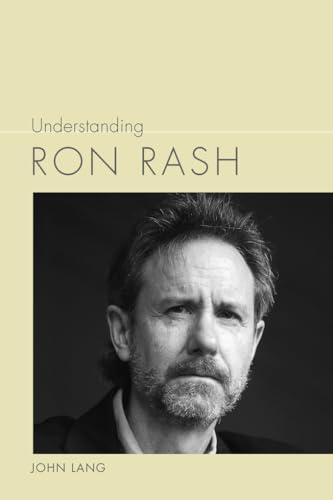 Stock image for Understanding Ron Rash (Understanding Contemporary American Literature) for sale by More Than Words