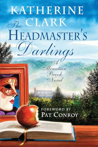 Stock image for The Headmaster's Darlings : A Mountain Brook Novel for sale by Better World Books