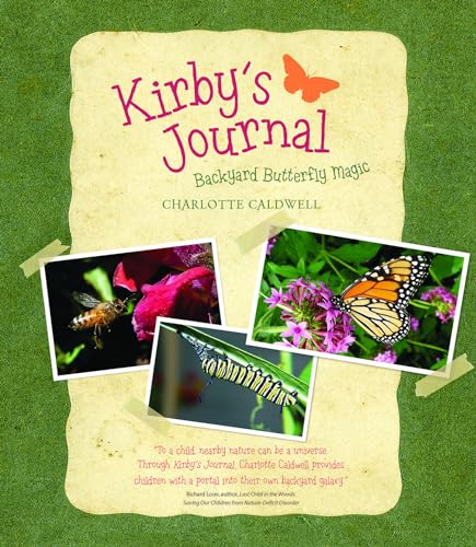 Imagen de archivo de Kirby's Journal : Backyard Butterfly Magic a la venta por Better World Books