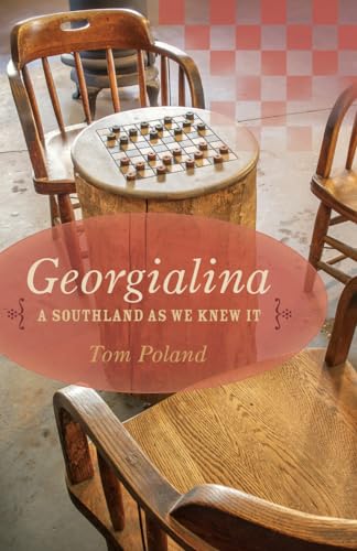 Beispielbild fr Georgialina: A Southland As We Knew It zum Verkauf von Goodbookscafe