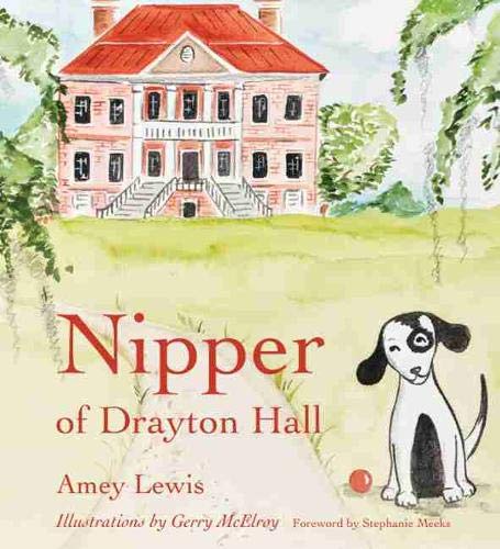 Beispielbild fr Nipper of Drayton Hall zum Verkauf von Better World Books