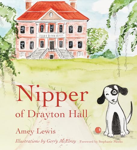 Stock image for Nipper of Drayton Hall (Young Palmetto Books) for sale by Your Online Bookstore