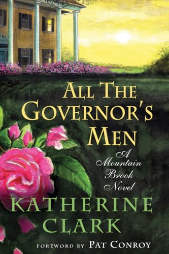 Stock image for All the Governor's Men : A Mountain Brook Novel for sale by Better World Books