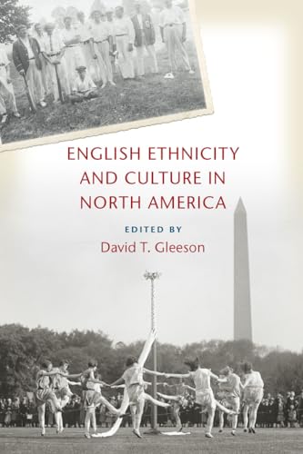 Stock image for English Ethnicity & Culture in North America for sale by Michener & Rutledge Booksellers, Inc.