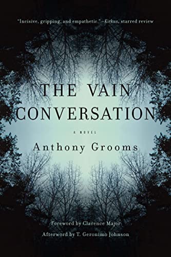 Beispielbild fr The Vain Conversation: A Novel (Story River Books) zum Verkauf von HPB-Diamond