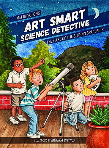 9781611179354: Art Smart, Science Detective: The Case of the Sliding Spaceship (Young Palmetto Books)