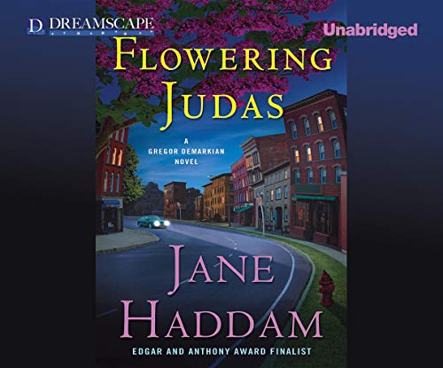Flowering Judas: A Gregor Demarkian Novel (Gregor Demarkian, 26) (9781611204735) by Haddam, Jane