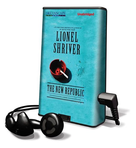 Stock image for The New Republic [With Earbuds] (Playaway Adult Fiction) for sale by The Yard Sale Store