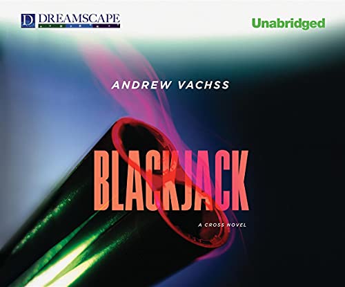 Blackjack: A Cross Novel (Cross, 1) (9781611208580) by Vachss, Andrew