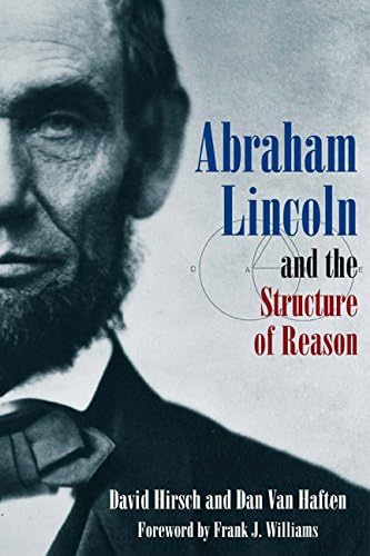 9781611212518: Abraham Lincoln and the Structure of Reason