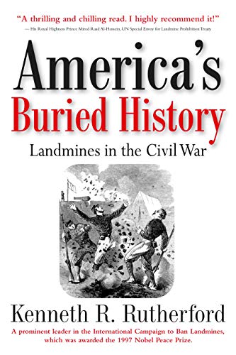 Imagen de archivo de America  s Buried History: Landmines in the Civil War a la venta por Books From California