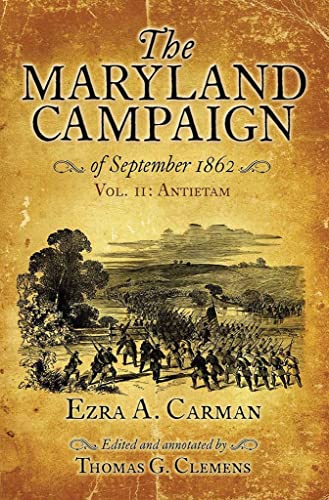 9781611216066: The Maryland Campaign of September 1862: Vol. II: Antietam (Maryland Campaign of September 1862, 2)