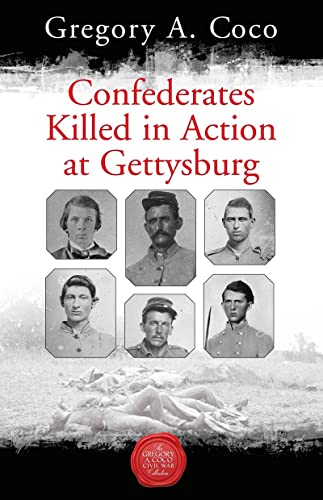 Stock image for Confederates Killed in Action at Gettysburg for sale by Books From California
