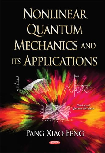 9781611220117: Nonlinear Quantum Mechanics & its Applications (Classical and Quatum Mechanics)