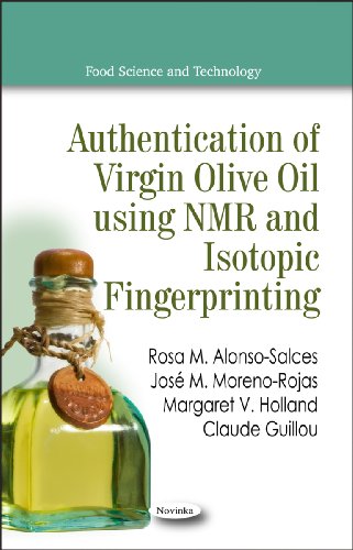 Beispielbild fr Authentication of Virgin Olive Oil Using Nmr and Isotopic Fingerprinting zum Verkauf von Books Puddle