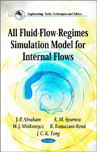 9781611225037: All Fluid-Flow-Regimes Simulation Model for Internal Flows (Engineering Tools, Techniques and Tables)