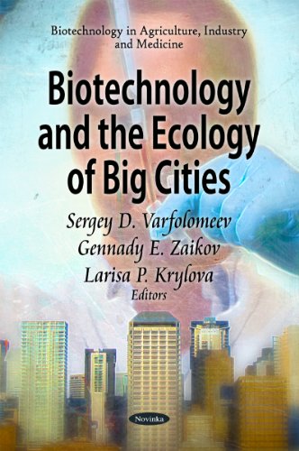 Beispielbild fr Biotechnology & the Ecology of Big Cities (Biotechnology in Agriculture, Industry and Medicine) zum Verkauf von WorldofBooks