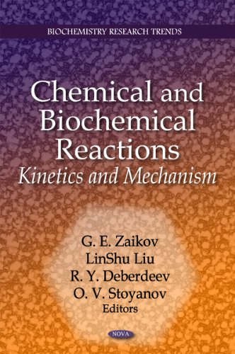 Stock image for Chemical & Biochemical Reactions: Kinetics & Mechanism (Biochemistry Research Trends) for sale by Buchpark