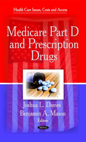 Beispielbild fr Medicare Part D & Prescription Drugs (Health Care Issues, Costs and Access) (Health Care Issues, Costs, Access) zum Verkauf von WorldofBooks