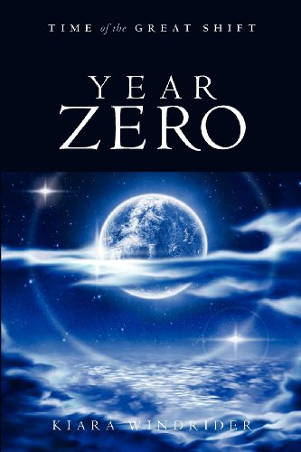 Stock image for Year Zero: Time of the Great Shift for sale by SecondSale