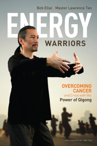 Stock image for Energy Warriors: Overcoming Cancer and Crisis with the Power of Qigong for sale by Salamander Books