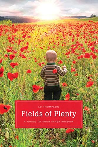Stock image for Fields of Plenty: A Guide to Your Inner Wisdom for sale by SecondSale