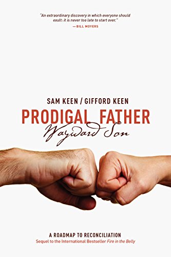 Beispielbild fr Prodigal Father Wayward Son : A Roadmap to Reconciliation zum Verkauf von Better World Books