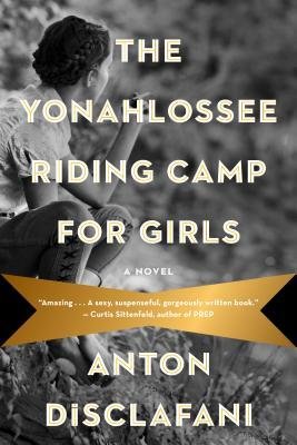 9781611290523: THE YONAHLOSSEE RIDING CAMP FOR GIRLS