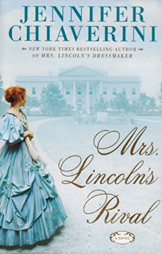 9781611290950: Mrs. Lincoln's Rival