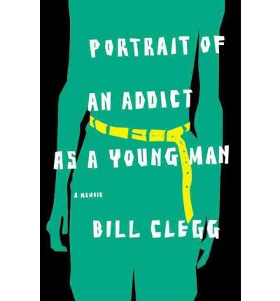 Imagen de archivo de Portrait of an Addict As a Young Man : A Memoir a la venta por ThriftBooks-Dallas